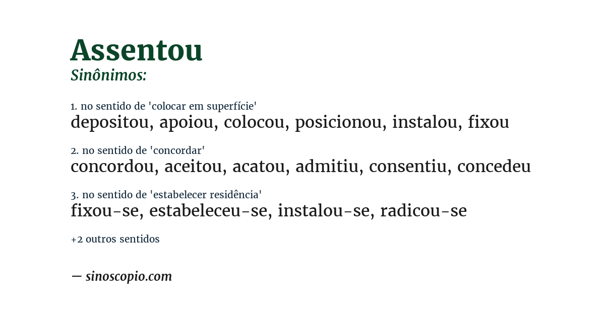 Sinônimo de assentou