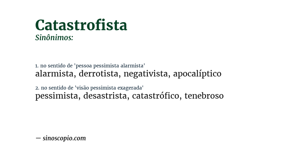 Sinônimo de catastrofista