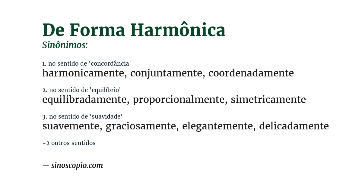 Sinônimo de de forma harmônica