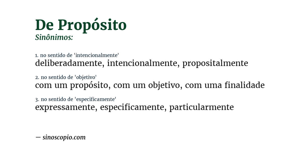 Sinônimo de de propósito