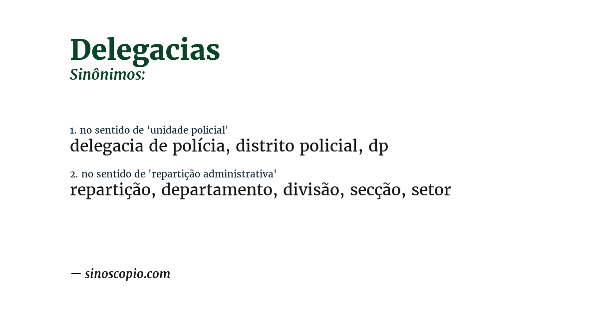 Sinônimo de delegacias