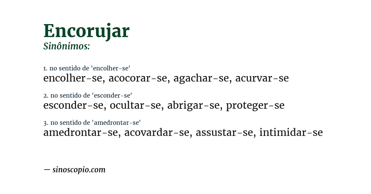 Sinônimo de encorujar
