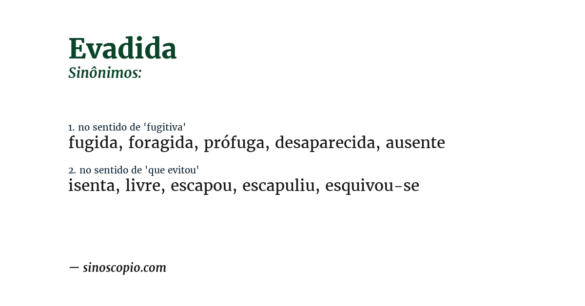 Sinônimo de evadida