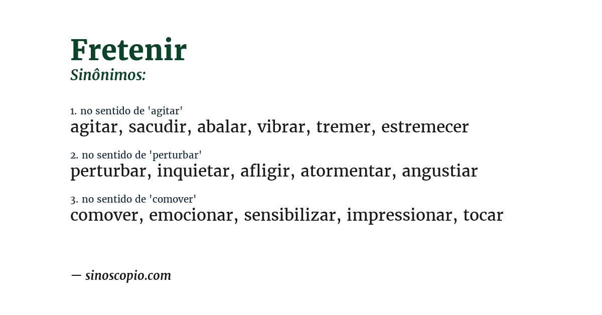 Sinônimo de fretenir