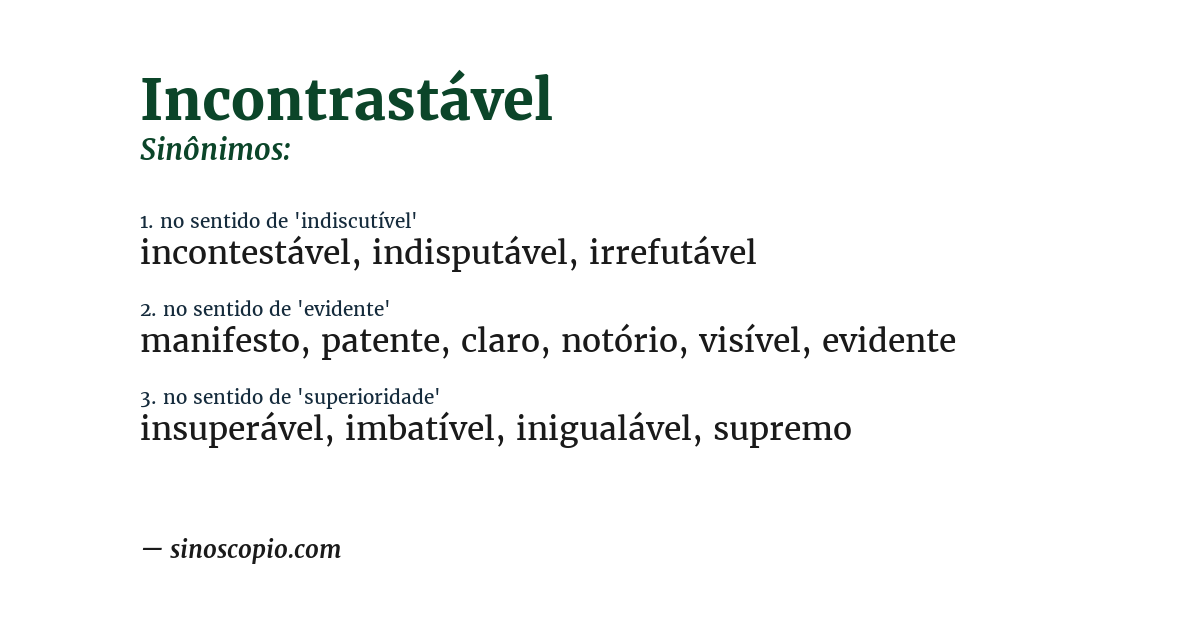 Sinônimo de incontrastável