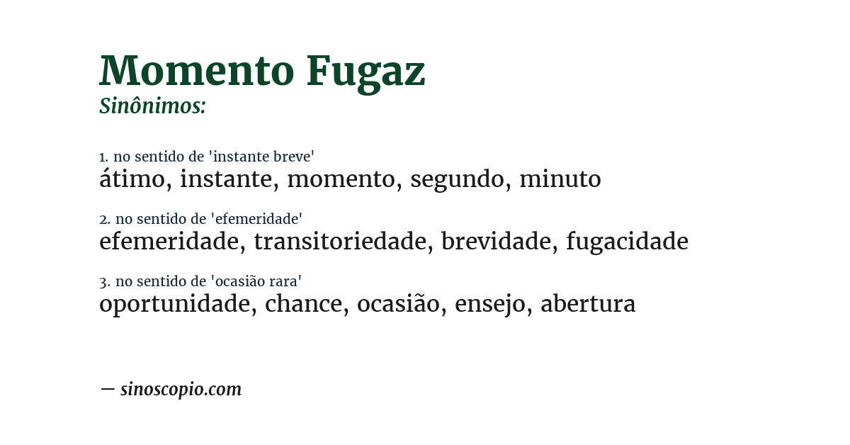 Sinônimo de momento fugaz