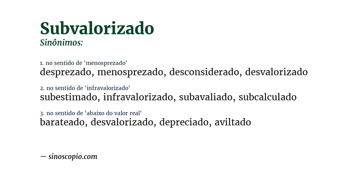 Sinônimo de subvalorizado