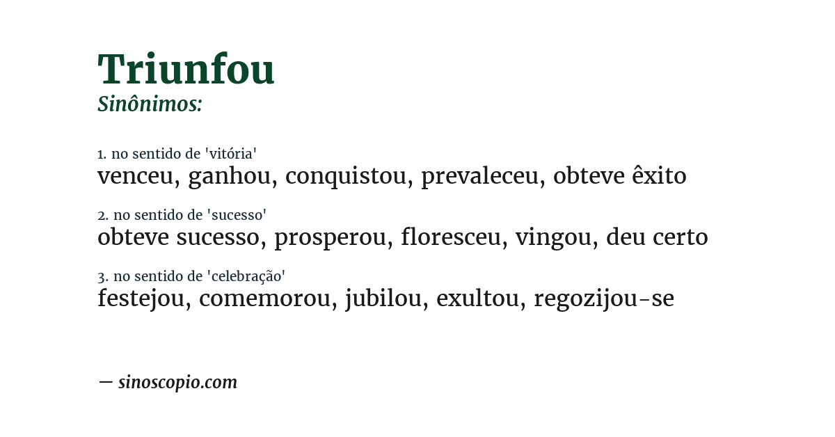 Sinônimo de triunfou