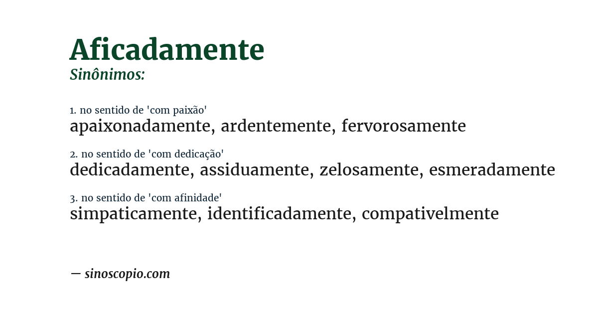Sinônimo de aficadamente
