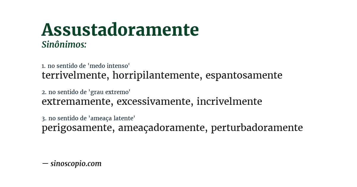 Sinônimo de assustadoramente