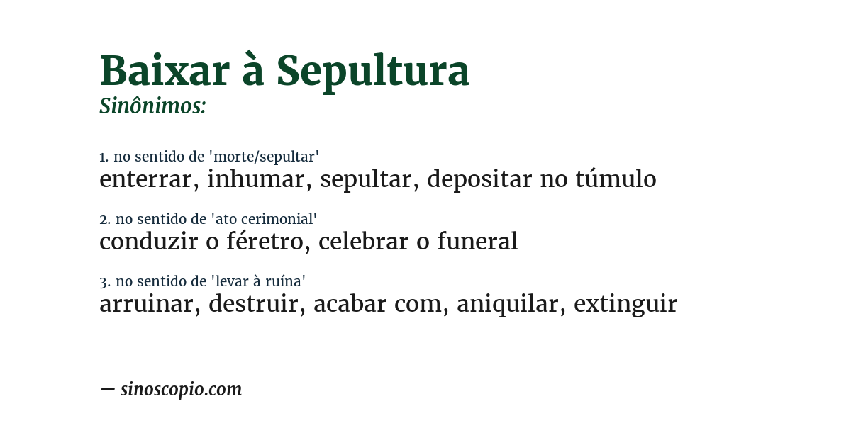 Sinônimo de baixar à sepultura