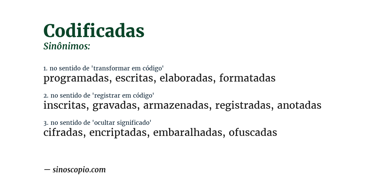 Sinônimo de codificadas