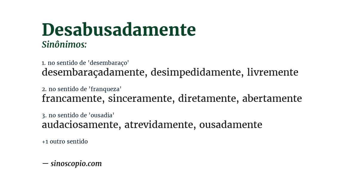 Sinônimo de desabusadamente