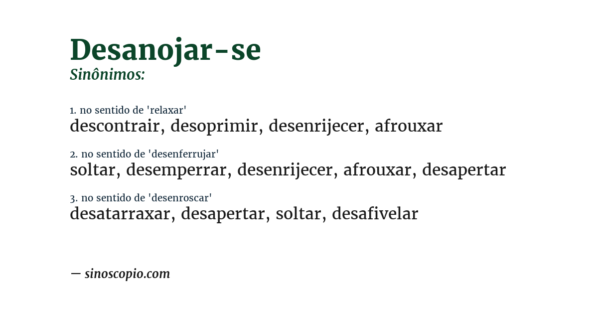 Sinônimo de desanojar-se