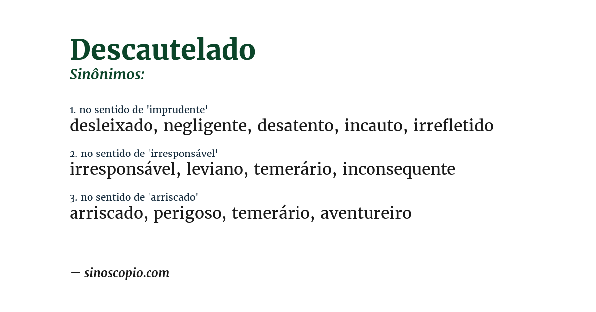 Sinônimo de descautelado