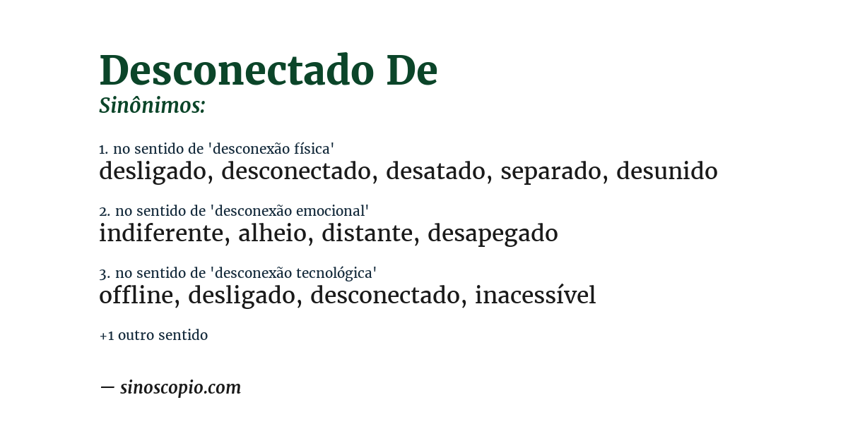 Sinônimo de desconectado de