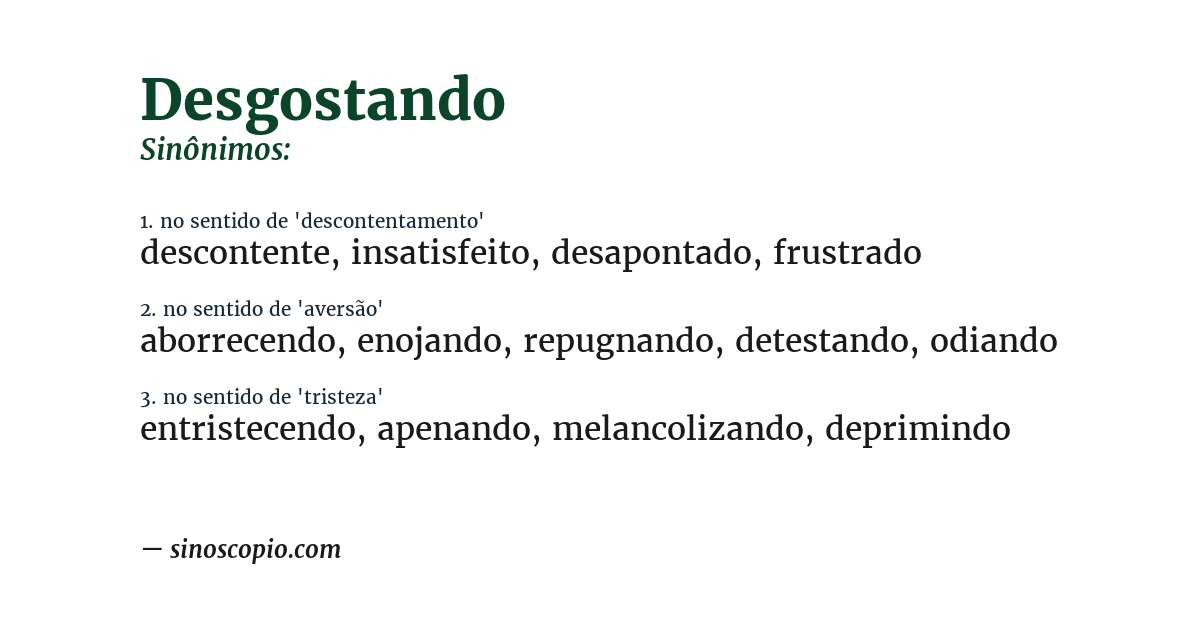 Sinônimo de desgostando