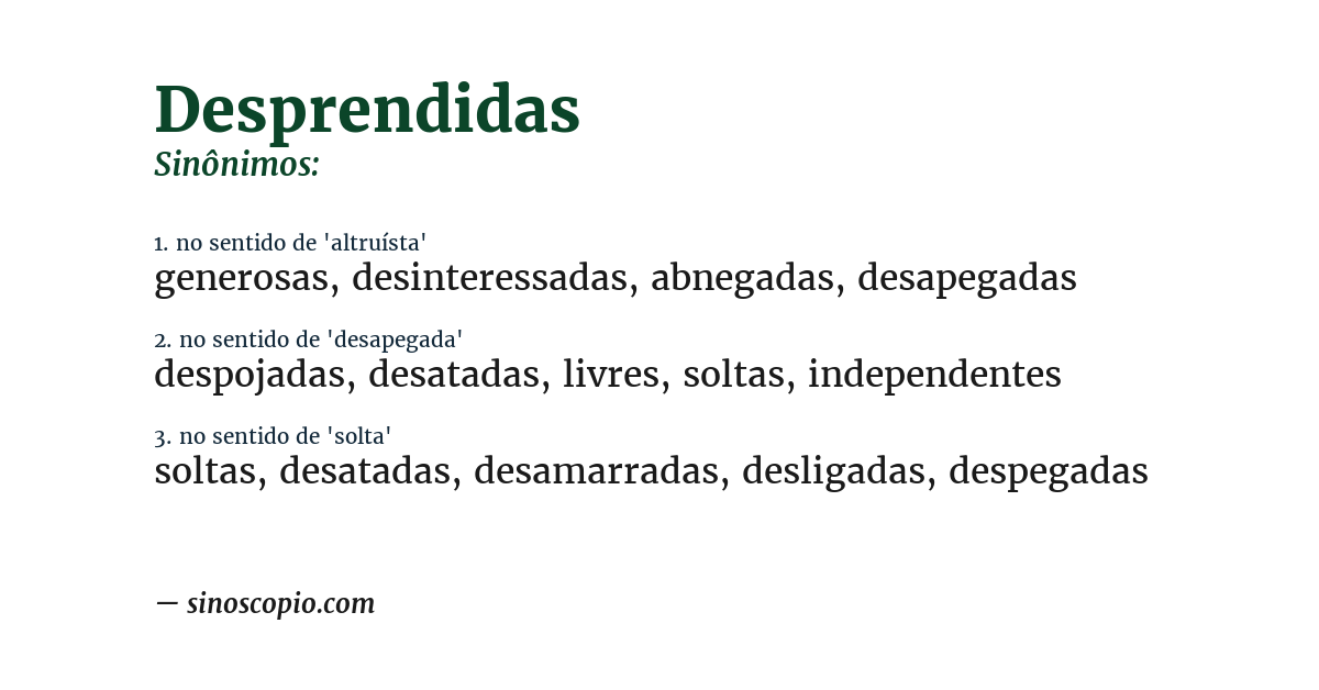 Sinônimo de desprendidas