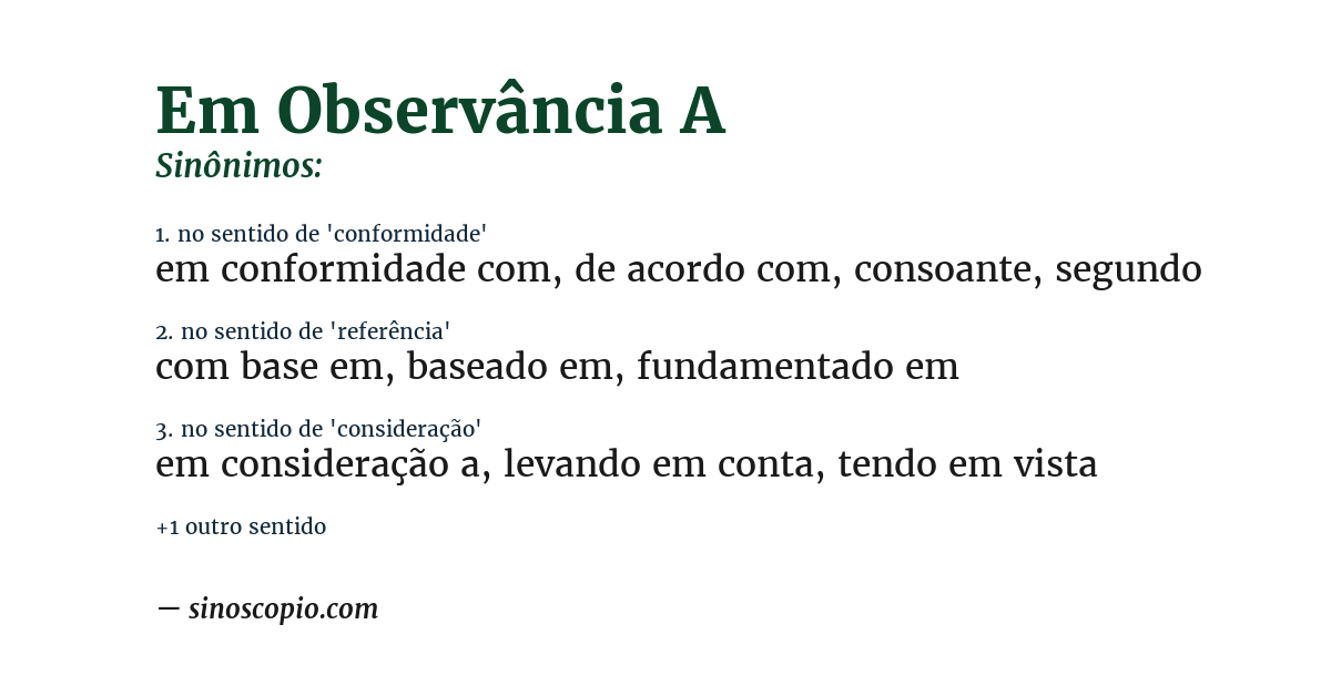 Sinônimo de em observância a