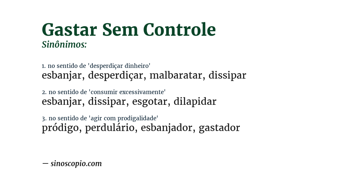 Sinônimo de gastar sem controle