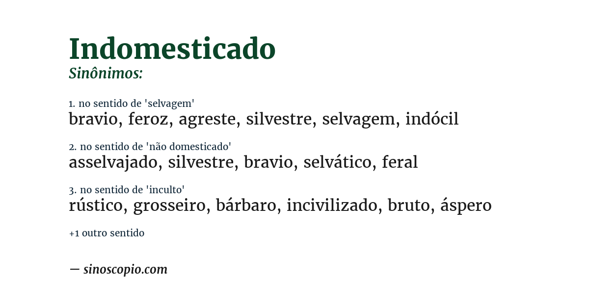 Sinônimo de indomesticado