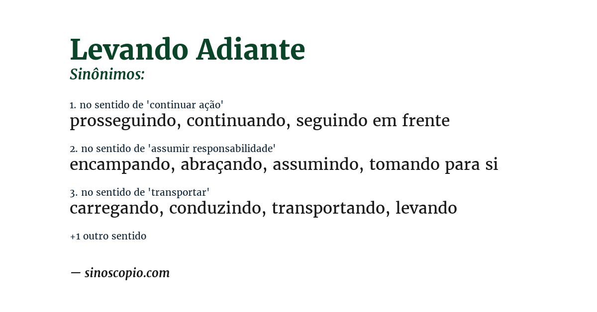 Sinônimo de levando adiante