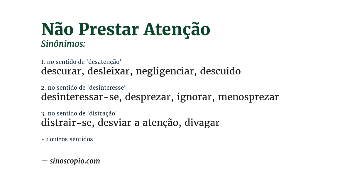 Sinônimo de não prestar atenção