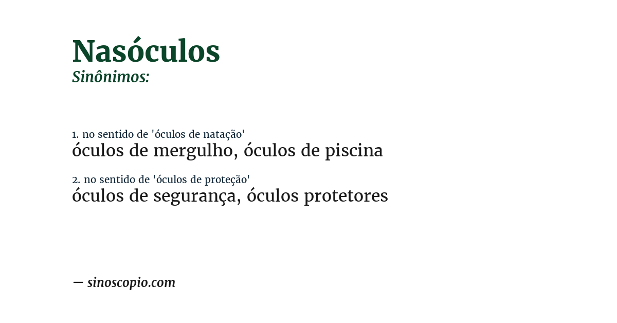 Sinônimo de nasóculos