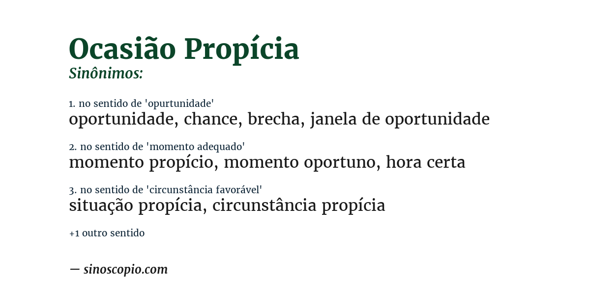 Sinônimo de ocasião propícia