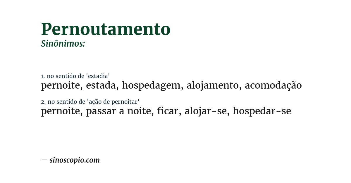 Sinônimo de pernoutamento