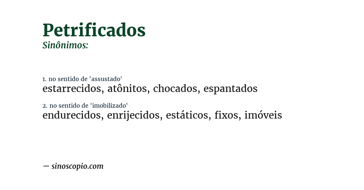 Sinônimo de petrificados