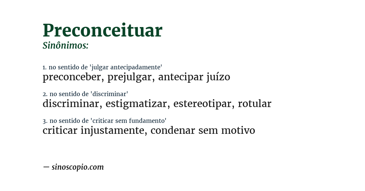 Sinônimo de preconceituar