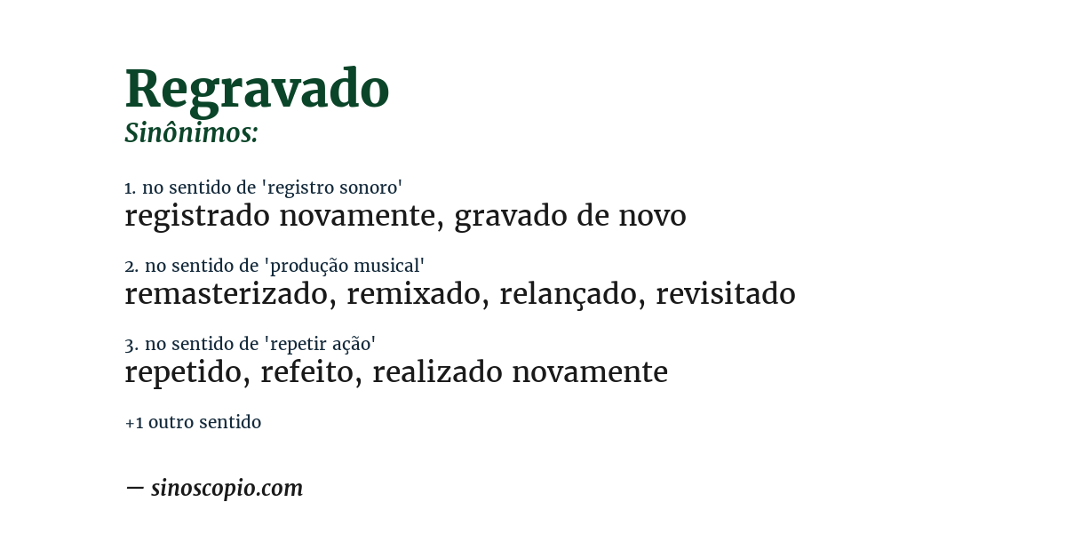 Sinônimo de regravado