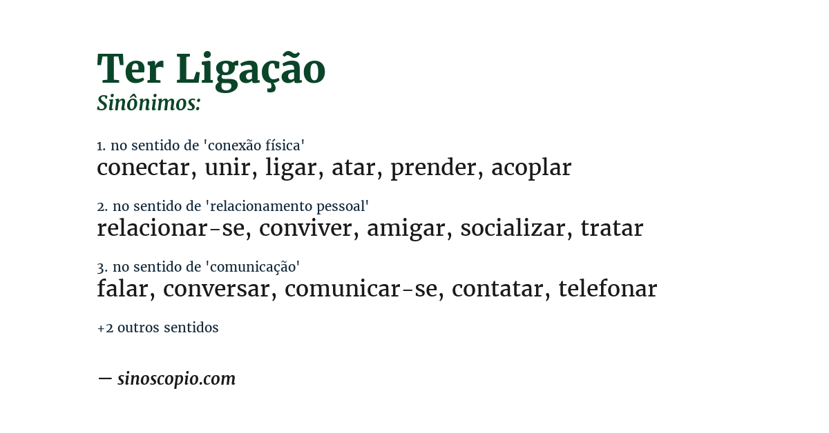 Sinônimo de ter ligação