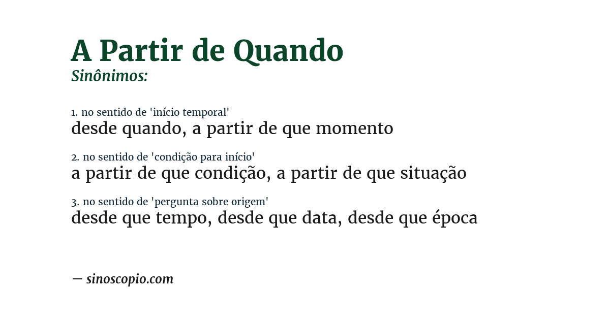 Sinônimo de a partir de quando