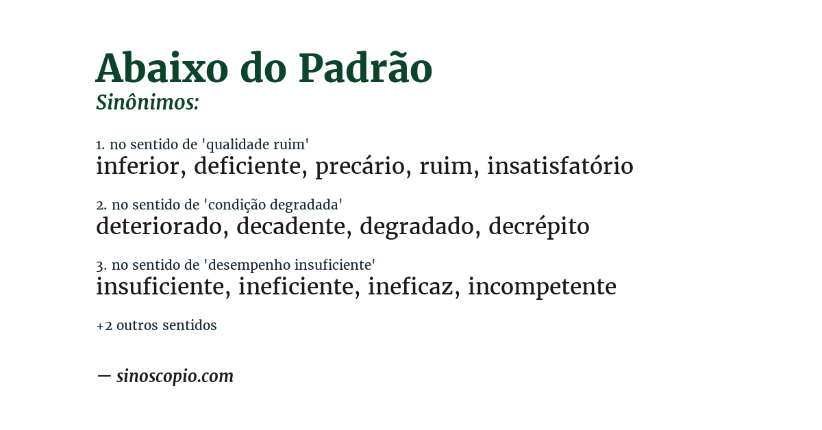 Sinônimo de abaixo do padrão