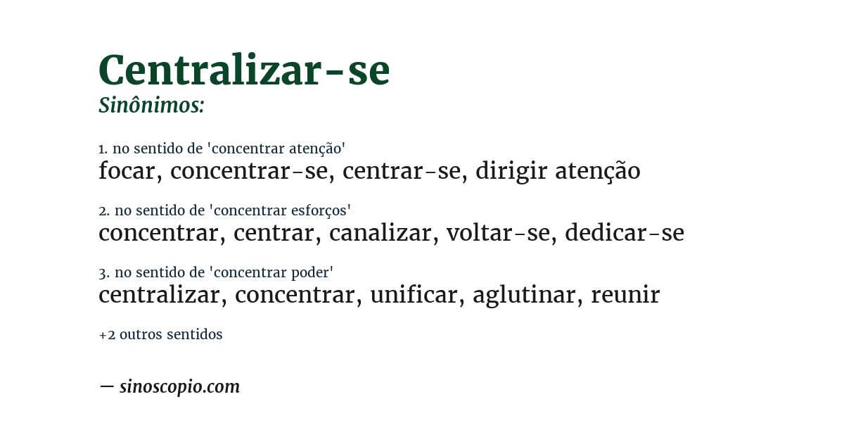 Sinônimo de centralizar-se