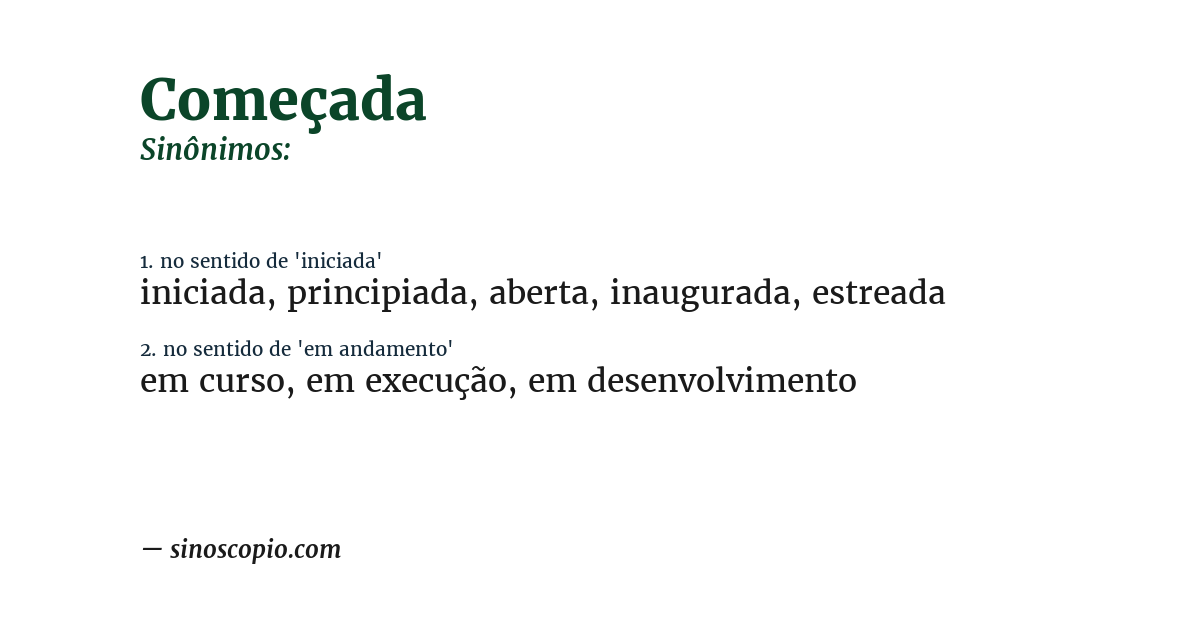 Sinônimo de começada