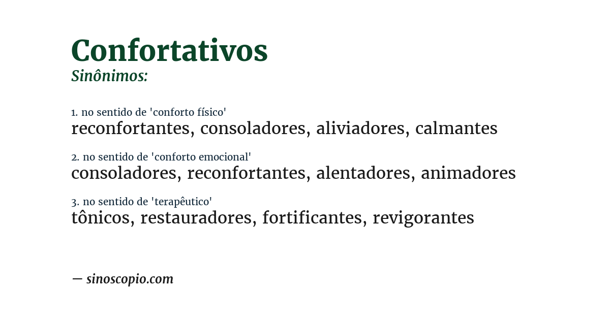 Sinônimo de confortativos