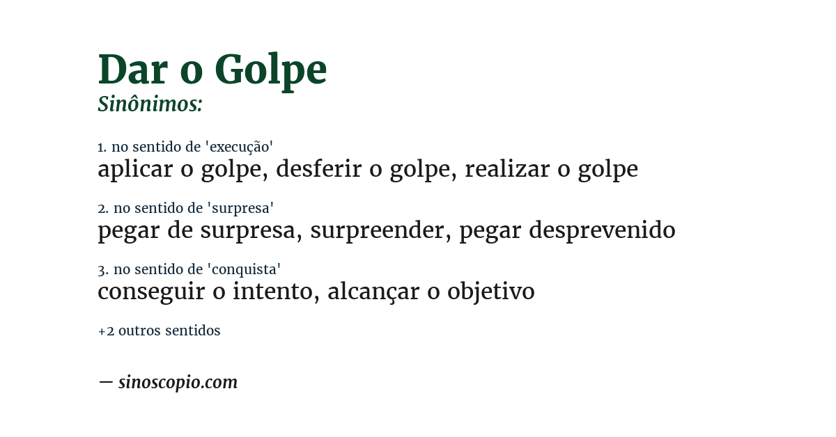 Sinônimo de dar o golpe