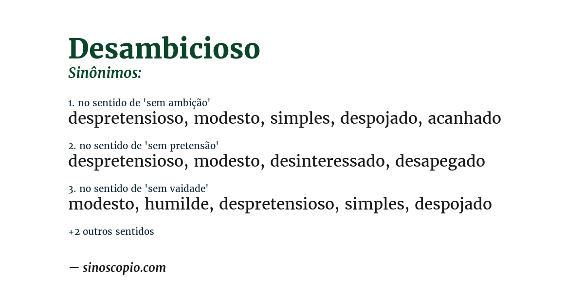 Sinônimo de desambicioso