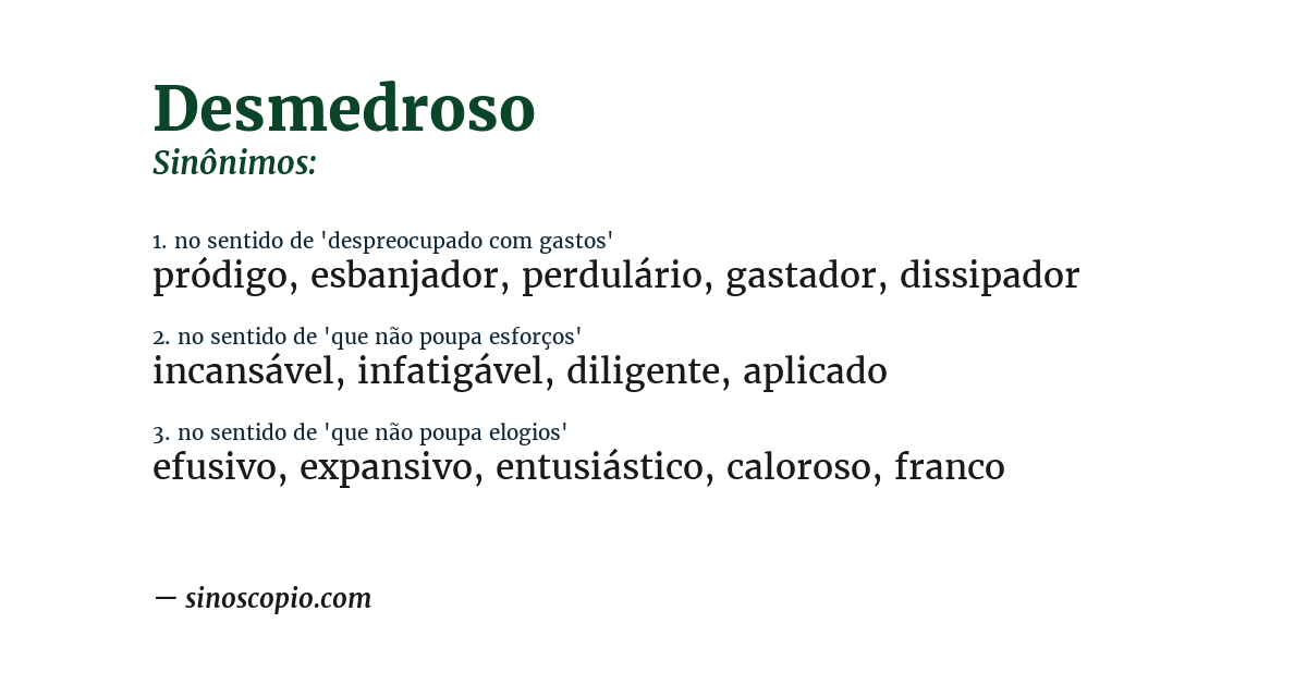 Sinônimo de desmedroso