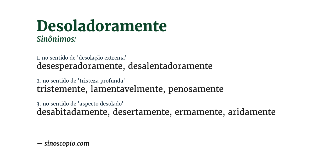 Sinônimo de desoladoramente