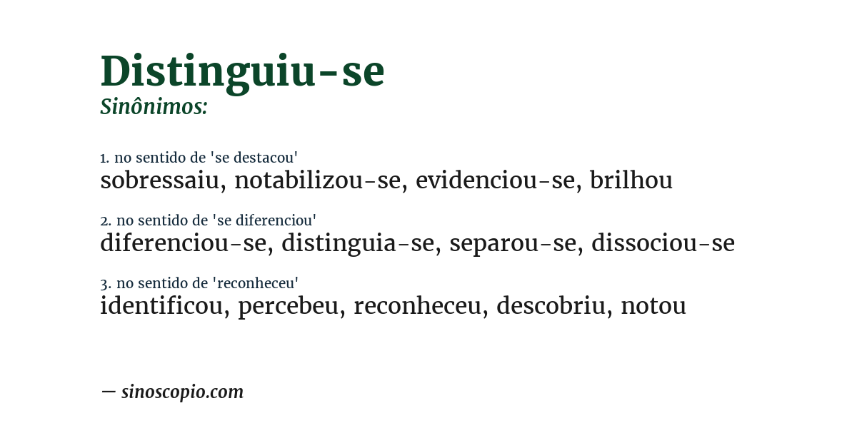 Sinônimo de distinguiu-se