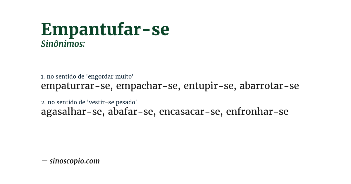 Sinônimo de empantufar-se