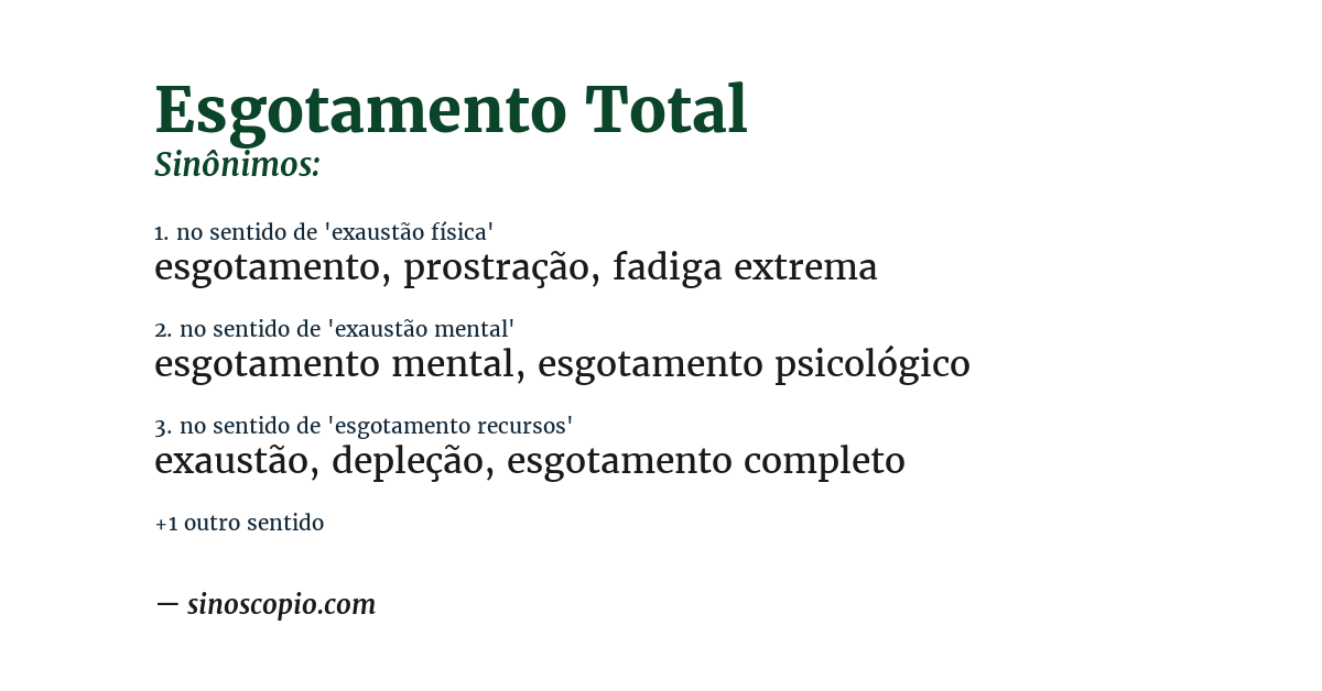 Sinônimo de esgotamento total