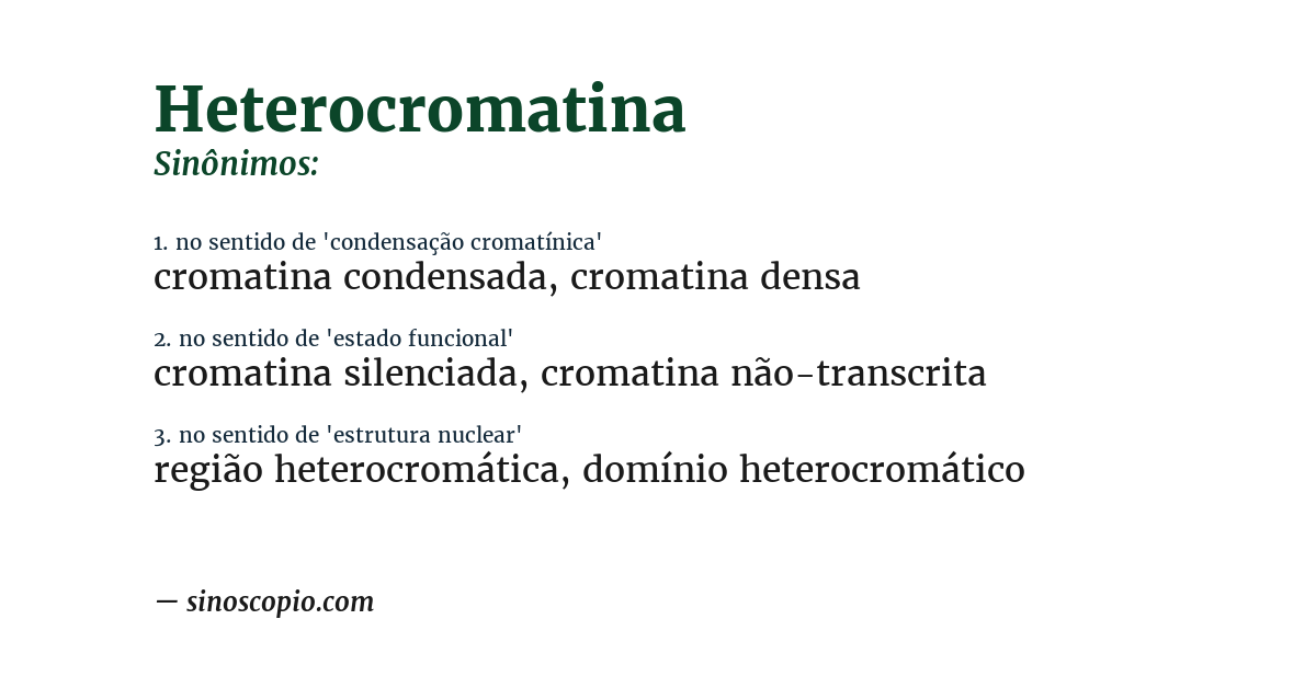 Sinônimo de heterocromatina