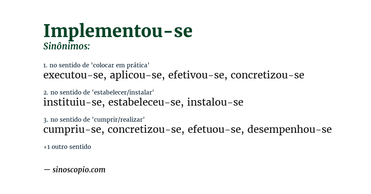 Sinônimo de implementou-se