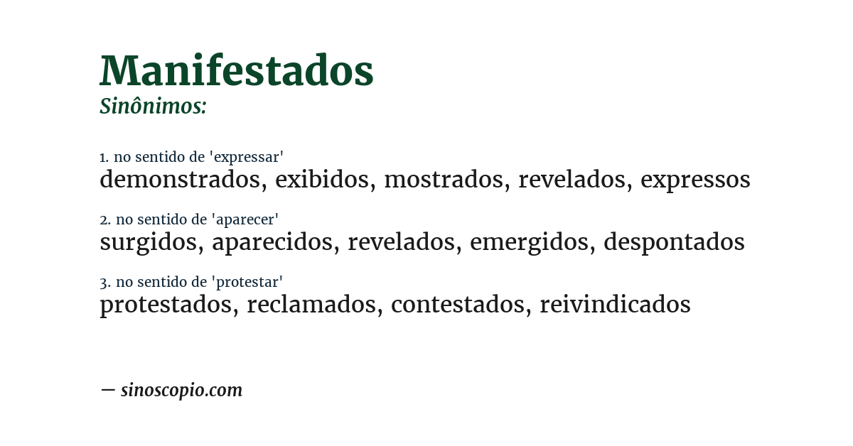 Sinônimo de manifestados