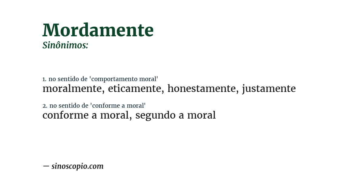 Sinônimo de mordamente
